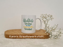 Tasse "Glückliche Uroma"