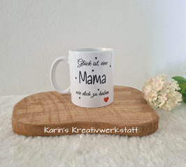 Tasse "Glück ist, eine Mama wie dich zu haben" mit Foto