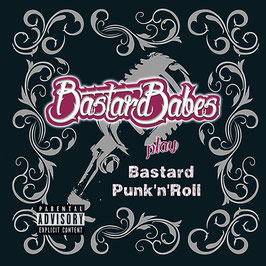 CD "BastardBabes play Bastard Punk'n'Roll
