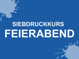 SIEBDRUCKKURS FEIERABEND