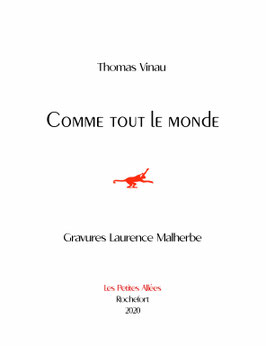 Comme tout le monde, Thomas Vinau