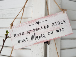 Mein grösstes Glück sagt Mama zu mir