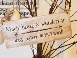 Mach' heute wunderbar