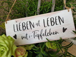 Liebe ist Leben