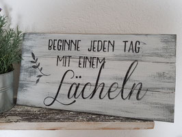Beginne jeden Tag mit einem Lächeln