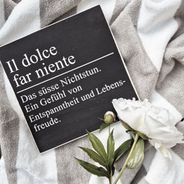 Il dolce far niente