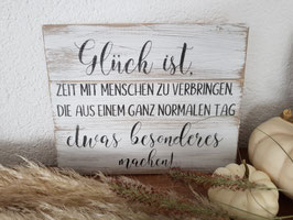 Glück ist, Zeit mit Meschen zu verbringen...