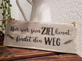 Nur wer sein Ziel kennt, findet den Weg