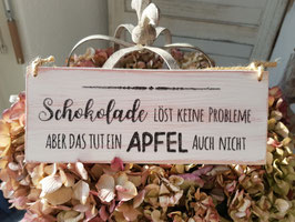 Schokolade löst keine Probleme