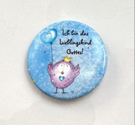 491 - Button -  Lieblingskind Gottes