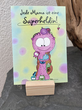 Postkärtle - 309 - Jede Mama ist eine Superheldin!