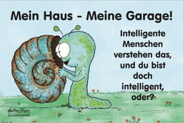 Garagenschild Schnecke