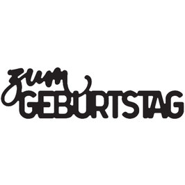 Mundart Stempel Stanzform "zum Geburtstag"