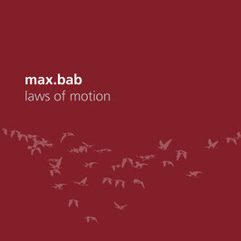 MAX.BAB laws of motion CD / Modern Jazz