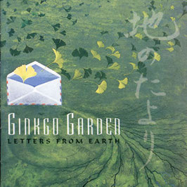 GINKGO GARDEN Letters From Earth CD / Ambient / World Fusion