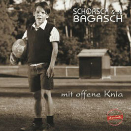 SCHORSCH & de BAGASCH Mit offene Knia CD Schorsch Hampel / MundArt-Blues