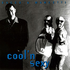 SACCO & MANCETTI cool'n sexy CD