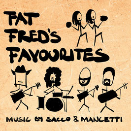 SACCO & MANCETTI Fat Fred's Favourites CD