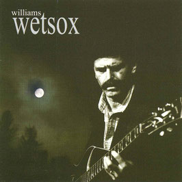 WILLIAMS WETSOX Schnoad Soul CD / Blues