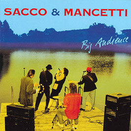 SACCO & MANCETTI Big Audience CD
