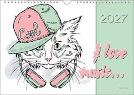 Musik-Kalender „I Love Music ...“ 2027, DIN A4