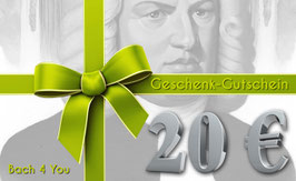 Bach-Geschenkgutschein 20,00 €