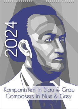Komponisten-Kalender „Komponisten in Blau & Grau“ 2024, DIN A4