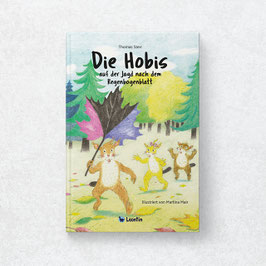 Die Hobis auf der Jagd nach dem Regenbogenblatt