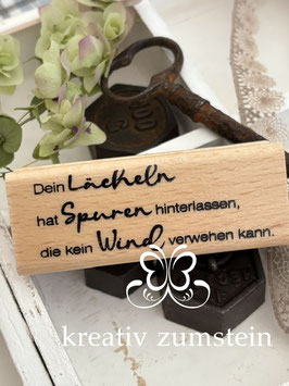 Holzstempel: Dein Lächeln...