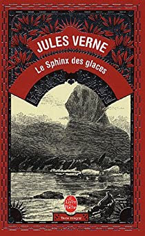 Le Sphinx des Glaces - Jules VERNE