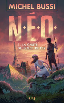 N.E.O. - La chute du soleil de Fer (T1) - M. BUSSI