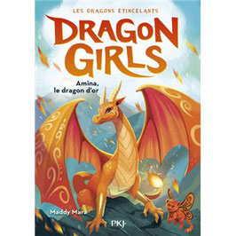 Dragon Girls - Amina, le dragon d'or (T1) - M. MARA