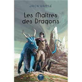 Les Maîtres des Dragons - J. VANCE