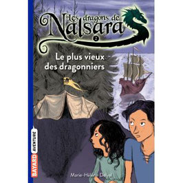 Les Dragons de Nalsara - Le plus vieux des dragonniers ( T2) - M.-H. DELVAL