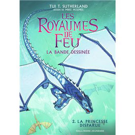 Les Royaumes de Feu - La Princesse Disparue (T2) - Tui T. SUTHERLAND