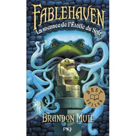 Fablehaven - La menace de l'Etoile du Soir (T2) - B. MULL