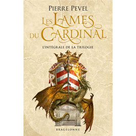 Les Lames du Cardinal - L'Intégrale - P. PEVEL
