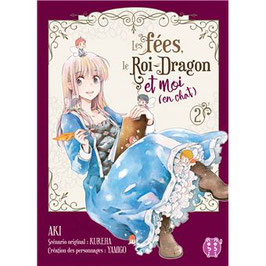 Les Fées, le Roi-Dragon et moi (en chat) (T2) - AKI