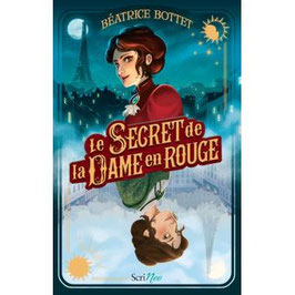 Le Secret de la Dame en rouge (T1) - B. BOTTET