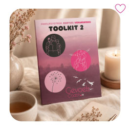 Toolkit 2: Familiesysteem, Emoties & Verandering