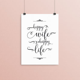 Happy wife, happy life