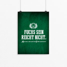 Fuchs sein reicht nicht...