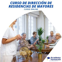 OFERTA! CURSO ONLINE DE DIRECCIÓN DE RESIDENCIAS DE MAYORES (TITULACIÓN CERTIFICADA)