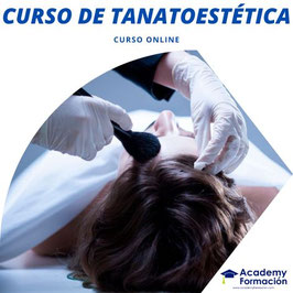 OFERTA! CURSO ONLINE DE TANATOESTÉTICA (TITULACIÓN CERTIFICADA)
