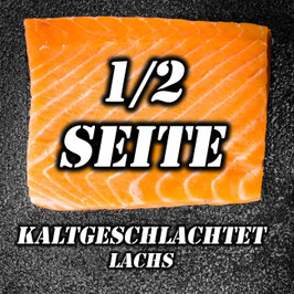 Räucherlachs Kaltgeschlachtet  1/2 Seite