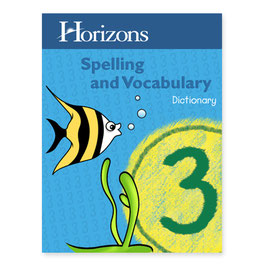Horizons 3rd Grade Spelling & Vocabulary Dictionary 地平线三年级拼写和词汇词典
