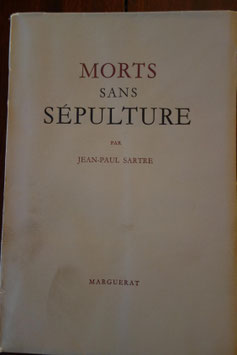 Jean-Paul Sartre, Morts sans sépulture, Marguerat, 1946, édition originale