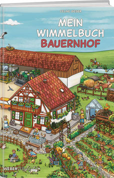Celine Geser: Mein Wimmelbuch Bauernhof