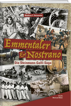 Matthias F. Steinmann: Emmentaler & Nostrano