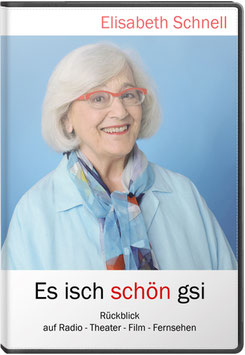 Elisabeth Schnell: Es isch schön gsi
